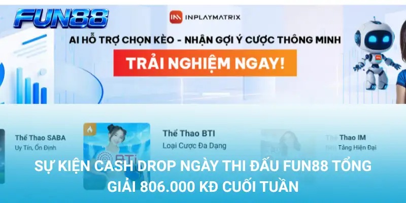 Khuyến Mãi Slot AdvantPlay FUN88 – Vòng Quay & Cash Drop 3 Sự kiện Vòng Quay Miễn Phí slot FUN88 với 6 cấp thưởng theo doanh thu